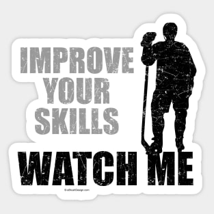 Watch Me - funny hockey player Sticker